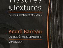 Affiche de l'exposition "Tissures et textures" en hommage à André Barreau - Agrandir l'image, .JPG 137,5 Ko (fenêtre modale)