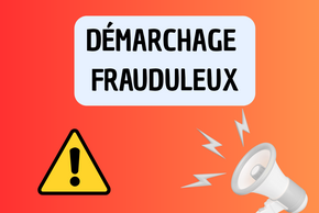 Vigilance démarchage frauduleux