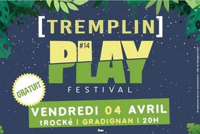 Tremplin festival PLAY : le concert